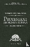 Tiger, Arthur A. - The Encyclopedic Handbook of Protestant Denominations and Deviations
