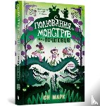 Mark, Ian - Monster Hunting for Beginners (Ukrainian language)