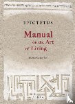 Epictetus, Tristan K. - Manual on the Art of Living