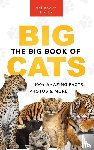 Kellett, Jenny - The Big Book of Big Cats