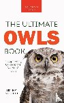 Kellett, Jenny - The Ultimate Owl Book for Kids