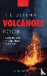 Kellett, Jenny - Volcanoes The Ultimate Volcanoes Book for Kids