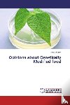Salam, Nabila - Opinions about Genetically Modified food