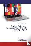 Muñoz Oyola, Jorge Enrique, Celis Vargas, Diana Milena - Putting Task-based Language Teaching into Learning Objects