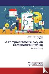 Mudarakola, Lakshmi Prasad, Sastry, Jkr - A Comprehensive Survey on Combinatorial Testing