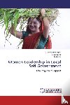 Sethuramalingam, V., Deivajothi, V., Sathia, S. - Women Leadership in Local Self Government