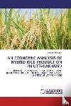 Prakash, Ashish - An Economic Analysis of Hybrid Rice Production in Uttarakhand