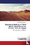 Elbahrawy, Ahmed Ibrahim - Structural Setting of West Esh El Mellaha Basin, Eastern Desert, Egypt