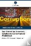 Smith, Frank Edward Paco - Der Feind im Inneren; Selektive Governance-Praktiken
