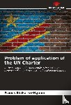 Bisika Ise-Ngoma, Franck - Problem of application of the UN Charter