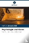 Shibli, Naveed - Psychologie und Koran