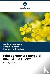 Macwan, Jemima, Pandya, Dhruv, Pandya, Himanshu - Microgreens: Mangold und Grüner Senf