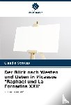 Strauss, Claudia - Der Blick nach Westen und Osten in Picassos "Raphael und La Fornarina XXII"