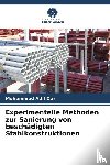Dar, Mohammad Adil - Experimentelle Methoden zur Sanierung von beschädigten Stahlkonstruktionen