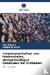 Patane, Atul, Pujari, Siddharaj - Torsionsverhalten von horizontalen, unregelmäßigen Gebäuden bei Erdbeben