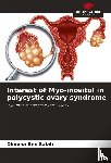 Ben Salah, Dhouha - Interest of Myo-inositol in polycystic ovary syndrome