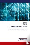 Sousa, Carla, Matos, Carla, Moutinho, Carla - Metabolic diseases