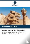 Titaouine, Mohammed - Kamelzucht in Algerien
