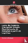 Badgujar, Ravindra - Lente de Contacto Inteligente Google: Monitorização da Diabetes a partir de Lágrimas