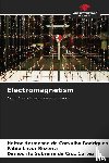 Rodrigues, Heitor Hermeson de Carvalho, Lavor Bezerra, Fábio, Cortez, Demócrito Sobreira Da Cruz - Electromagnetism