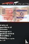 Aviles Aguilar, Lizmary - L'atto di equilibrio di Truman