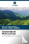 Hernández-Muñoz, Abel, Mursulí-Carmona, Reinaldo - Feldhandbuch Waldtypologie