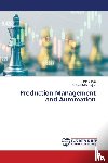 Barua, Ranjit, Banerjee, Debasish - Production Management and Automation