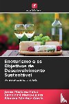 Martinez Falco, Javier, Marco-Lajara, Bartolome, Sanchez-Garcia, Eduardo - Enoturismo e os Objetivos de Desenvolvimento Sustentavel