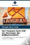 Giacon Saheki, Andressa - Das Tangram-Spiel hilft bei Störungen der Aufmerksamkeit