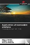 Khenfer, Naoui, Negrou, Belkhir, Benaida, Moussa - Application of renewable energies