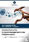Mesquita Alves, Vera, Cerqueira, Maria Manuela - Kommunikation im Symptommanagement in der Palliativmedizin