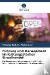 Cadore Furlanetto, Vinicius - Führung und Management im leistungsstarken Einzelhandel