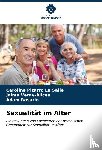 Pizarro La Salle, Caroline, Veray-Alicea, Jaime, Rosario, Adam - Sexualität im Alter