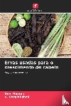Raman, Devi, Varalakshmi, V. - Ervas usadas para o crescimento do cabelo
