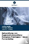 Kapila, Sarika, Sharma, Praveen, Chhabra, Naveen - Behandlung von Zygomaticomaxillary-Komplex-Frakturen - Neue Fortschritte