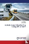 Acharya, Puja, Goel, Mahima - Vehicle Speed Monitoring Using RF Jammer
