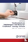 Lenteta, Lengamo - Sewing machine Maintenance Text Book For Vocational Training Institute