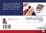 Gunasekaran, Mahalakshmi - Non-Invasive Technology for Blood Glucose Monitoring Device