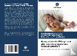 Jaqueline de Lima, Marcia, Silva Pedrosa, Evelin Felix, M. da Silveira, Daiany Wigna - Humanisierte Pflege auf der neonatologischen Intensivstation