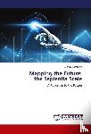 Gaviraghi, Giorgio - Mapping the Future: the Sapientia Scale