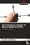 Almeida Ribeiro, Ana - Psychological Impact of Rheumatoid Arthritis