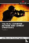 Cardozo Fagúndez, Joel Alexander - TACTICAL COMMAND ACTIONS AND COMBAT STRATEGIES