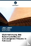 Saleem, Fahad, Iqbal, Qaiser, Ishaq, Rabia - Wahrnehmung des Kaiserschnitts bei schwangeren Frauen in Pakistan