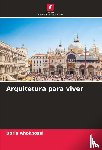 Ahokpossi, Boris - Arquitetura para viver