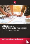 Sekimonyo Shamavu, Christian - Liderança e administração avançadas