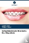 Patil, Sayam, Jakati, Sanjeev - Selbstbindende Brackets: Ein Überblick