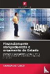 Defgogo, Taouza - Financiamento obrigacionista e orçamento do Estado