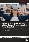Aguas Bucheli, Luis Fernando - Unity and Mugen Editor: Video Game Programming from Scratch