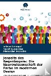 Carbajal, Leticia, Somarriba, Farrel, Jacomino, Alexander - Jenseits des Regenbogens: Die Neurowissenschaft der Farbe im modernen Design