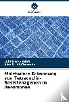 Al-Shalah, Lubna, H. Al-Charrakh, Alaa - Molekulare Erkennung von Tetracyclin-Resistenzgenen in Aeromonas